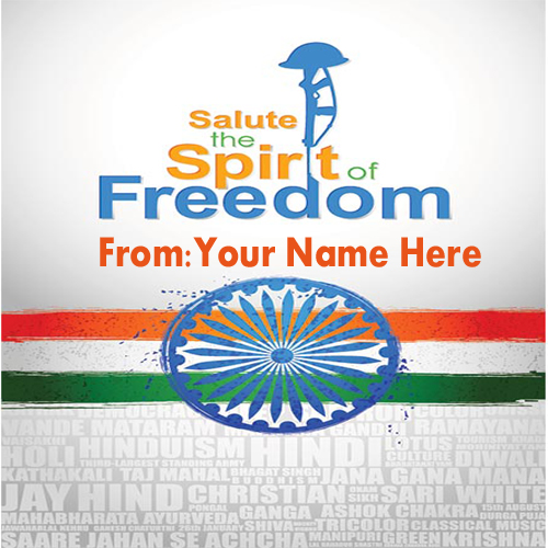 Write Name On Free Spirit Of Freedom Independence Pic