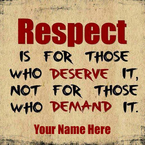 Write Name on Respect Facebook Status Quotes DP Pics