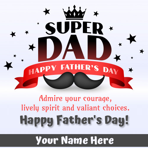 Write Name on Happy Fathers Day 2021 Greeting Card
