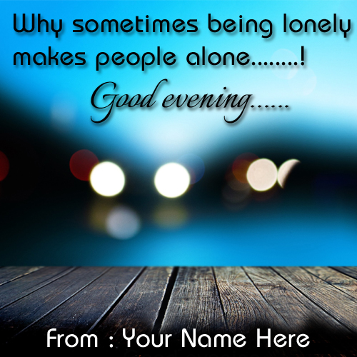 Write Name on Good Evening Quote Picture