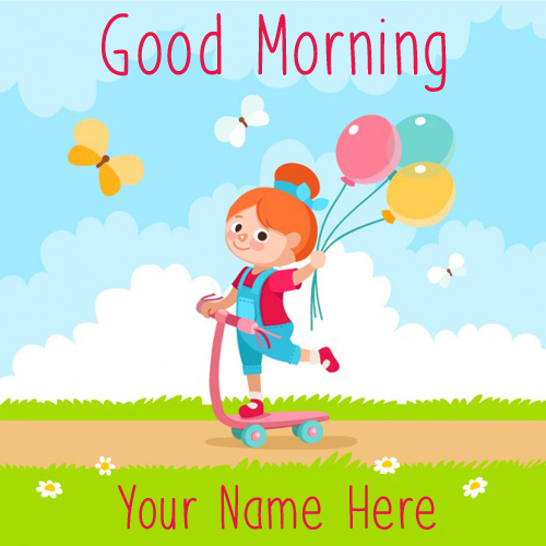 Cute Girl Wishes Good Morning Greeting With Your Name