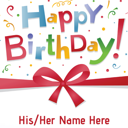 Write Name on Happy Birthday Pics with Colorful Element