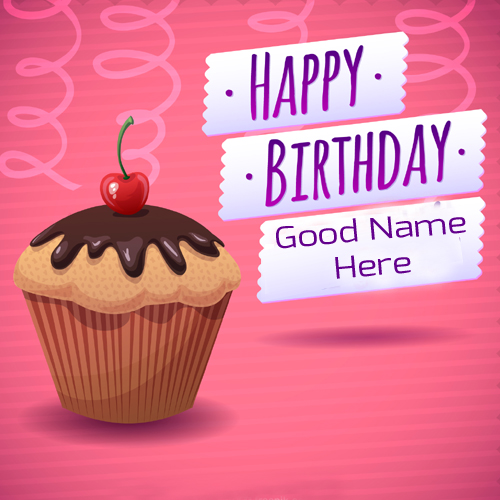 Best Birthday Cup Cake With Your Name Write Online
