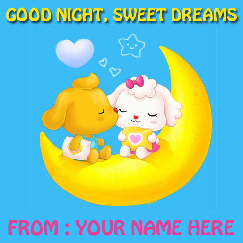 Write Name on Good Night Sweet Dream Whatsapp Greetings