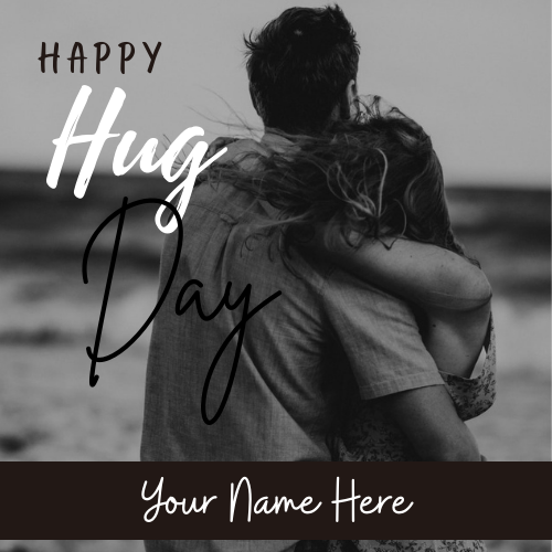 Happy Hug Day 2022 Romantic Couple Greeting With Name