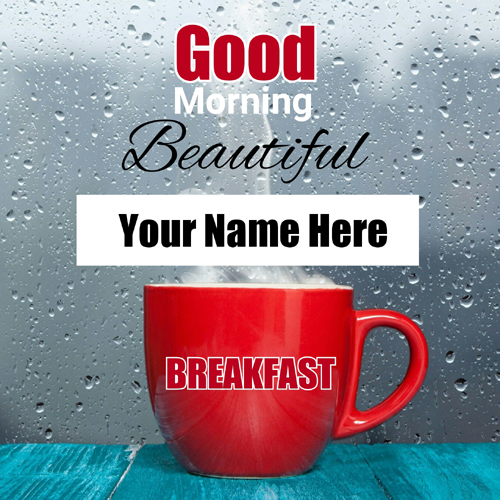 Good Morning Beautiful Greeting Card With Custom Name