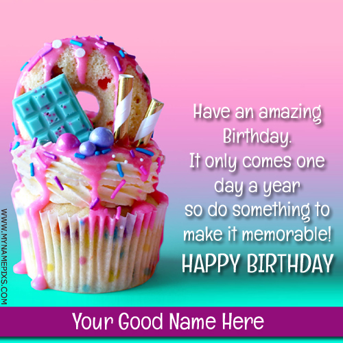 Write Name on Happy Birthday Cup Cake Greeting Card