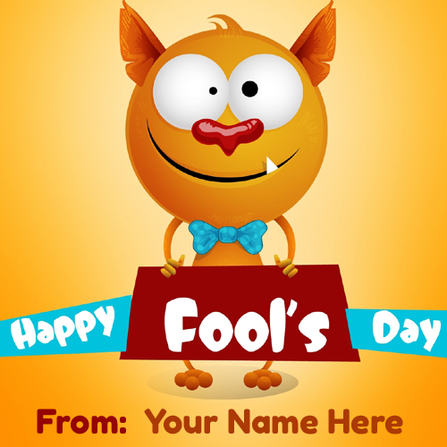 Write Your Name on Happy April Fool Day 2015 Greetings