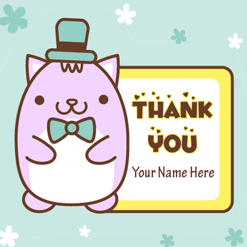 Thank You Wishes Cute and Funny Greeting With Your Name